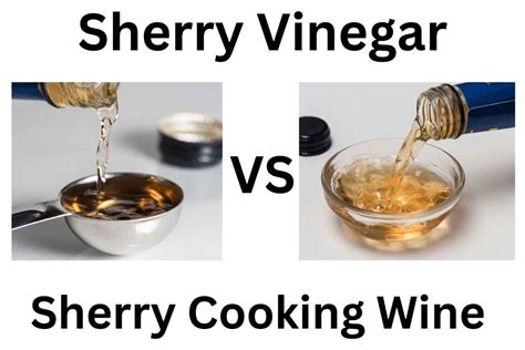 sherry vinegar vs wine.